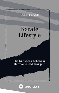 Abbildung von: Karate Lifestyle - tredition