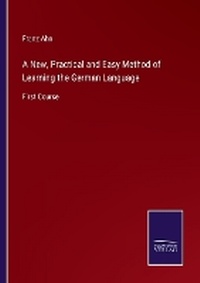 Enlarge image Cover: A New, Practical and Easy Method of Learning the German Language - Salzwasser Verlag
