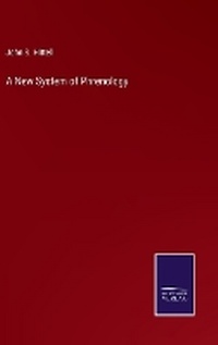Enlarge image Cover: A New System of Phrenology - Salzwasser Verlag