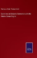 Cover: Questions on Subjects Connected with the Marine Steam-Engine - Salzwasser Verlag