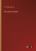 Cover: The women novelists - Outlook Verlag
