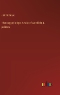 Cover: The ragged edge - Outlook Verlag