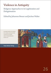 Abbildung von: Violence in Antiquity / Gewalt in der Antike - Franz Steiner Verlag