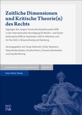Cover: Zeitliche Dimensionen und Kritische Theorie(n) des Rechts - Franz Steiner Verlag