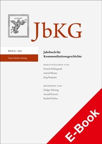 Abbildung von: Jahrbuch für Kommunikationsgeschichte 25 (2023) - Franz Steiner Verlag