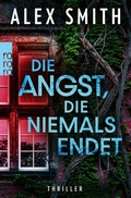 Cover: Die Angst, die niemals endet - Rowohlt