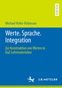 Cover: Werte. Sprache. Integration - J.B. Metzler