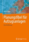 Cover: Planungsfibel f&uuml;r Aufzugsanlagen - Springer Vieweg