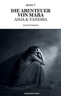 Cover: Die Abenteuer von Mara, Anja und Vanessa - Books on Demand