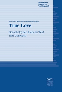 Abbildung von: True Love - Narr Francke Attempto Verlag