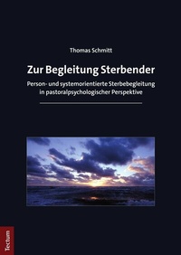 Abbildung von: Zur Begleitung Sterbender - Tectum Wissenschaftsverlag