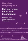 Cover: Das Universum hinter dem Stacheldraht - ibidem