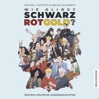 Abbildung von: Wie klingt Schwarz-Rot-Gold? - Waxmann Lehrbuch