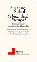 Cover: Sch&auml;m dich, Europa! 2. Auflage - Edition Konturen