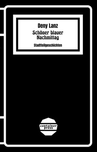 Abbildung von: Schöner blauer Nachmittag - container press