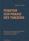 Cover: Fenster zur Praxis des Tanzens - epodium