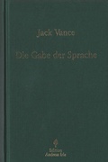 Cover: Die Gabe der Sprache - Irle, A
