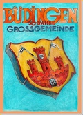 Cover: B&uuml;dingen - 50 Jahre Gro&szlig;gemeinde - Geschichtswerkstatt B&uuml;dingen