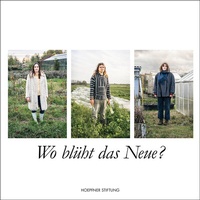 Abbildung von: Wo blüht das Neue? - Lindemanns VERLAG & AGENTUR