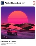 Bild: Adobe Photoshop Classroom in a Book (2023 release) 1st Edition - Bloomburg
