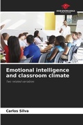 Cover: Emotional intelligence and classroom climate - Our Knowledge Publishing