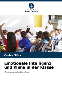 Enlarge image Cover: Emotionale Intelligenz und Klima in der Klasse - Verlag Unser Wissen