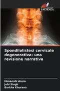 Cover: Spondilolistesi cervicale degenerativa - Edizioni Sapienza