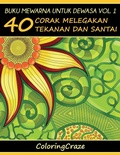 Cover: Buku Mewarna Untuk Dewasa Vol. 1 - Coloringcraze.com
