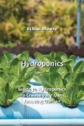 Cover: Hydroponics - Ethan Moore