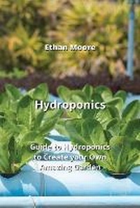 Enlarge image Cover: Hydroponics - Ethan Moore