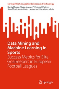 Enlarge image Cover: Data Mining and Machine Learning in Sports - Springer