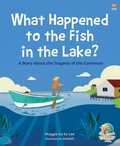 Cover: What Happened to the Fish in the Lake? - Marshall Cavendish ELT