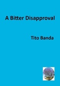 Cover: A Bitter Disapproval - Luviri Press
