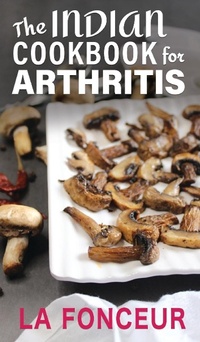 Abbildung von: The Indian Cookbook for Arthritis (Black and White Edition) - Blurb Inc