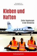 Abbildung von: Kleben und Haften: Ziviler Ungehorsam in der Klimakrise - Verfassungsbooks