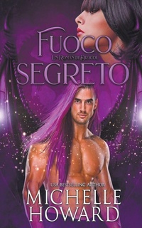 Enlarge image Cover: Fuoco Segreto - MH Publications