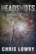 Cover: Headshots (The Battlefield Z Series, #11) - Chris Lowry