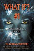 Cover: What If? #1 - Golden Box Books Publishing