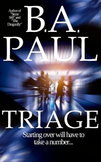 Enlarge image Cover: Triage - B.A. Paul