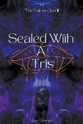 Cover: Sealed With A Tris - Jae Greyn