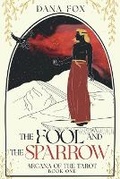 Cover: The Fool and the Sparrow - Little Foxes