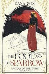 Enlarge image Cover: The Fool and the Sparrow - Little Foxes