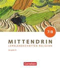 Cover: Mittendrin - Unterrichtswerk f&uuml;r katholische Religionslehre - Lernlandschaften Religion Gymnasium/Sekundarstufe I - Ausgabe N - Band 2: 7./8. Schuljahr - K&ouml;sel Schulbuch