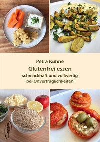 Abbildung von: Glutenfrei essen - Arbeitskreis f. Ernährungsforschung