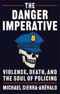 Abbildung von: The Danger Imperative - Columbia University Press