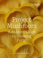 Cover: Project Mushroom - Frances Lincoln