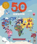 Cover: 50 Maps of the World - Wide Eyed Editions