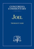 Cover: Joel - Concordia Commentary - Concordia Publishing House