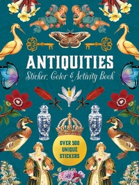 Abbildung von: Antiquities Sticker, Color & Activity Book - Chartwell Books Inc.,U.S.