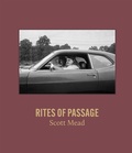 Cover: Scott Mead: Rites of Passage - Hurtwood Press